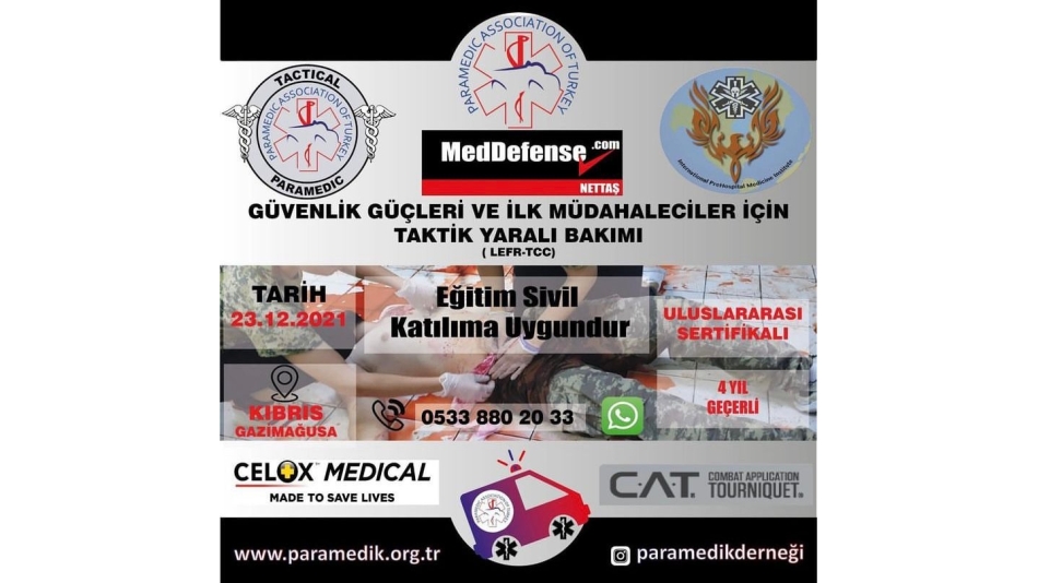 GÜVENLİK GÜÇLERİ VE İLK MÜDAHALECİLER İÇİN TAKTİK YARALI BAKIMI