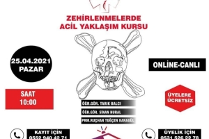 ZEHİRLENMELERDE ACİL YAKLAŞIM KURSU