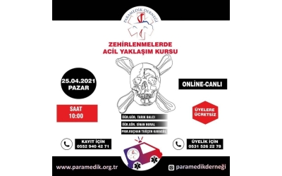 ZEHİRLENMELERDE ACİL YAKLAŞIM KURSU