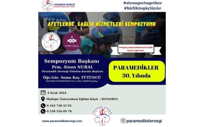 AFETLERDE SAĞLIK HİZMETLERİ SEMPOZYUMU